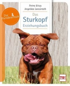 Das Sturkopf-Erziehungsbuch - Krivy, Petra;Lanzerath, Angelika
