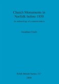 Church Monuments in Norfolk before 1850