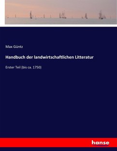 Handbuch der landwirtschaftlichen Litteratur - Güntz, Max