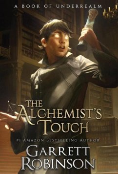 The Alchemist's Touch - Robinson, Garrett