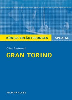 Gran Torino von Clint Eastwood. Filmanalyse und Interpretation. Königs Erläuterungen - Eastwood, Clint