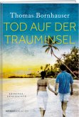 Tod auf der Trauminsel