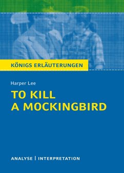 To Kill a Mockingbird. Königs Erläuterungen - Lee, Harper