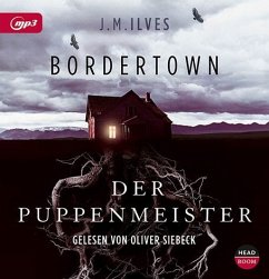 Der Puppenmeister / Bordertown Bd.1 (1 MP3-CD) - Ilves, J. M.