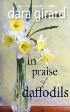 In Praise of Daffodils (eBook, ePUB) - Girard, Dara