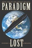 Paradigm Lost: Book 1 of the Argosy Trilogy (eBook, ePUB)