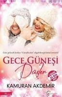 Gece Günesi Düsler - Akdemir, Kamuran