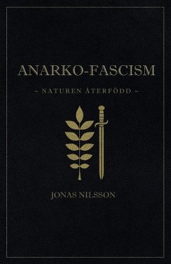 Anarko-fascism - Nilsson, Jonas