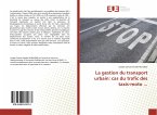 La gestion du transport urbain: cas du trafic des taxis-moto ...