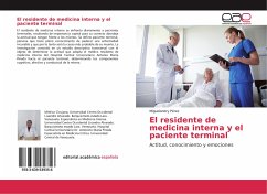 El residente de medicina interna y el paciente terminal - Pérez, Miguelandry