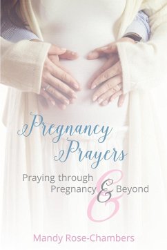 Pregnancy Prayers - Rose-Chambers, Mandy