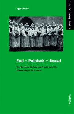 Frei - Politisch - Sozial - Schiel, Ingrid