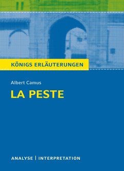 Königs Erläuterungen: La Peste - Die Pest von Albert Camus. - Camus, Albert