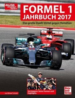 Formel 1-Jahrbuch 2017 - Schmidt, Michael