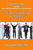 Top Secrets for Creating the Right Attitude for Success (eBook, ePUB)