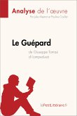 Le Guépard de Giuseppe Tomasi di Lampedusa (Analyse de l'oeuvre) (eBook, ePUB)