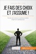 Je fais des choix et j'assume ! (eBook,... - Bild 1