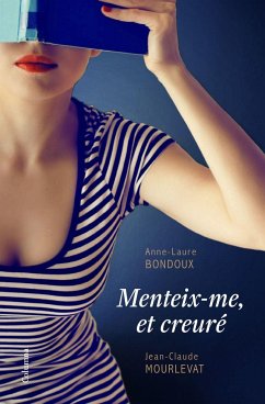 Menteix-me, et creuré - Bondoux, Anne-Laure; Mourlevat, Jean-Claude