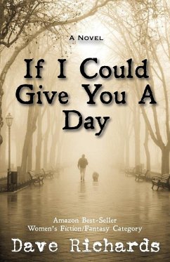 If I Could Give You A Day - Richards, Dave