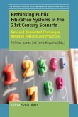 Rethinking Public Education Systems in the 21st Century Scenario