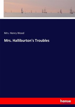 Mrs. Halliburton's Troubles - Wood, Mrs. Henry