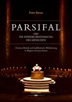 Parsifal oder Die höhere Bestimmung des Menschen - Berne, Peter