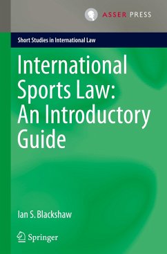 International Sports Law: An Introductory Guide - Blackshaw, Ian S.