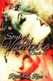 Soul of A Vampire Book 3 (The Soul of A Vampire, #3) (eBook, ePUB)