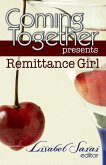 Coming Together Presents: Remittance Girl (eBook, ePUB) Coming Together Presents: Remittance Girl (eBook, ePUB)