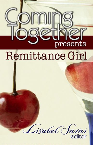 Coming Together Presents: Remittance Girl (eBook, ePUB)