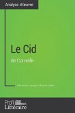 Le Cid de Corneille (Analyse approfondie) (eBook, ePUB)