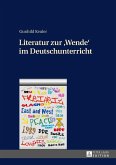 Literatur zur «Wende» im Deutschunterricht