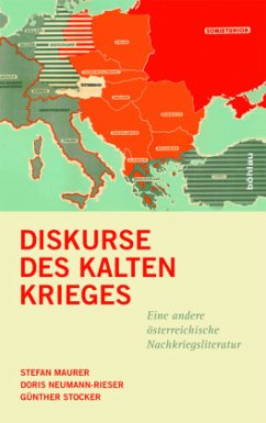 Diskurse des Kalten Krieges - Maurer, Stefan;Neumann-Rieser, Doris;Stocker, Günther