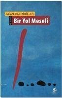 Bir Yol Meseli - Sari, Mehmet