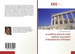 La prêtrise dans le culte médico-oraculaire d¿Amphiaraos d'Oropos - Diouf, Pierre Mbid Hamoudi