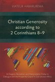 Christian Generosity according to 2 Corinthians 8-9