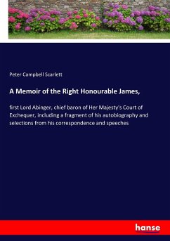 A Memoir of the Right Honourable James,