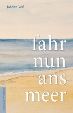 Cover fahr nun ans meer