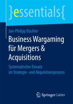 Business Wargaming für Mergers & Acquisitions - Büchler, Jan-Philipp