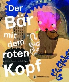 Der Bär mit dem roten Kopf - Stavaric, Michael