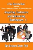 Top Secrets for Acquiring Customers and Sponsoring Distributors (eBook, ePUB)