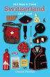 99.9 Ways to Travel Switzerland Like a... - Bild 1