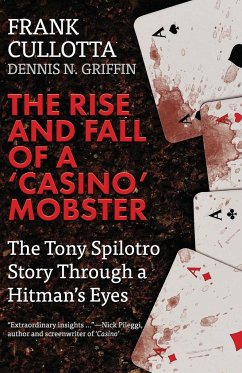 The Rise And Fall Of A 'Casino' Mobster - Griffin, Dennis; Cullotta, Frank