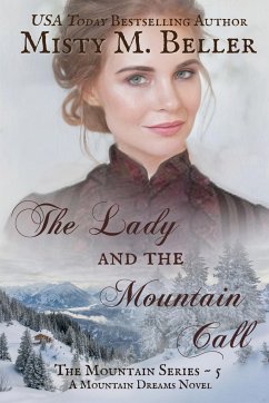 The Lady and the Mountain Call - Beller, Misty M.