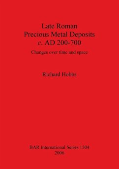 Cover Late Roman Precious Metal Deposits c. AD 200-700