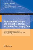 Representations, Analysis and Recognition of Shape and Motion from Imaging Data