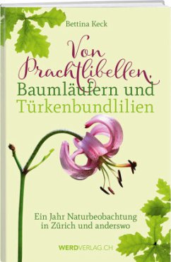 Cover Von Prachtlibellen, Baumläufern und Türkenbundlilien