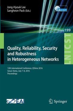 Quality, Reliability, Security and Robustness in Heterogeneous Networks