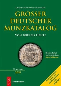 Großer deutscher Münzkatalog 2018 - Arnold, Paul; Küthmann, Harald; Steinhilber, Dirk
