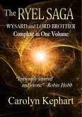 The Ryel Saga: A Tale of Love and Magic (Wysard and Lord Brother 2024 Revised and Expanded Edition) (eBook, ePUB)